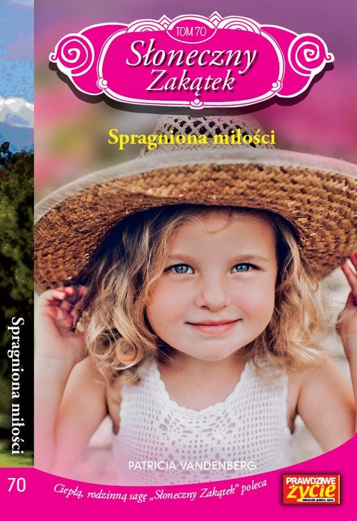 Image of Słoneczny zakątek Tom 70 Spragniona miłości