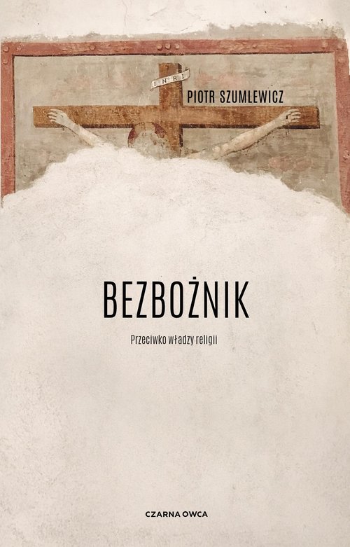 Image of Bezbożnik Przeciw władzy religii