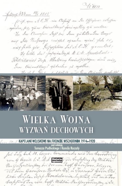 Image of Wielka Wojna wyzwań duchowych kapelani wojskowi na froncie wschodnim 1914-1920