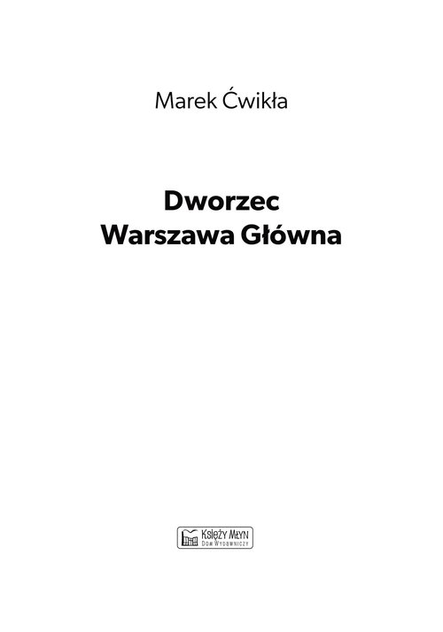 Image of Dworzec Warszawa Główna 1931-1945 i międzywojenna linia średnicowa