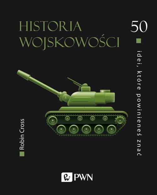 Image of 50 idei które powinieneś znać. Historia wojskowości