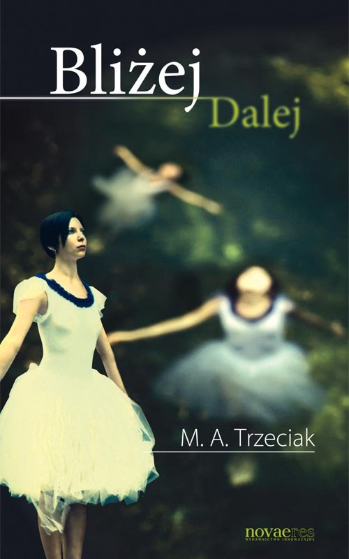 Image of Bliżej Dalej