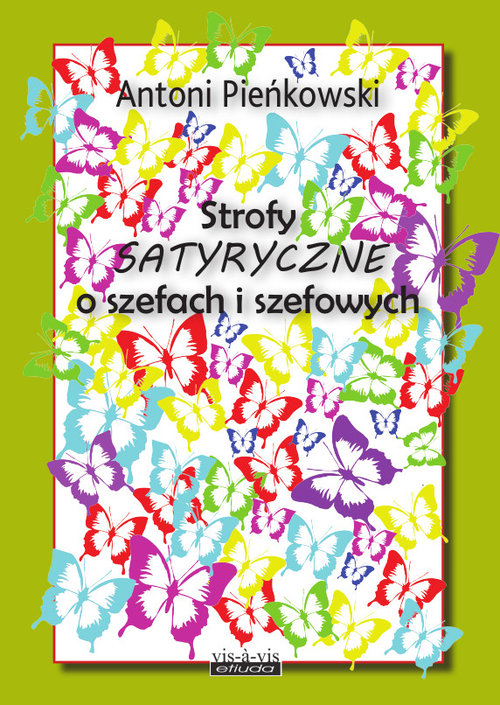 Image of Strofy satyryczne o szefach i szefowych