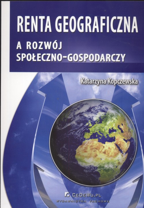 Image of Renta geograficzna a rozwój społeczno - gospodarczy