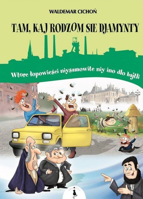 Image of Tam kaj rodzom sie djamynty Wtore łopowieści niysamowite niy ino dlo bajtli