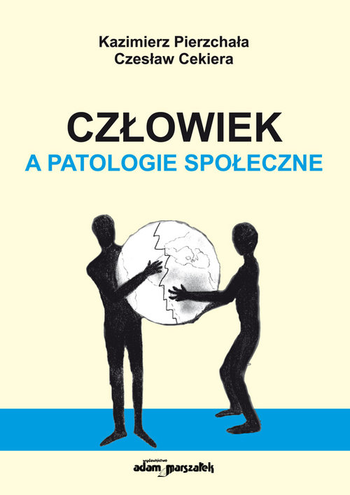Image of Człowiek a patologie społeczne