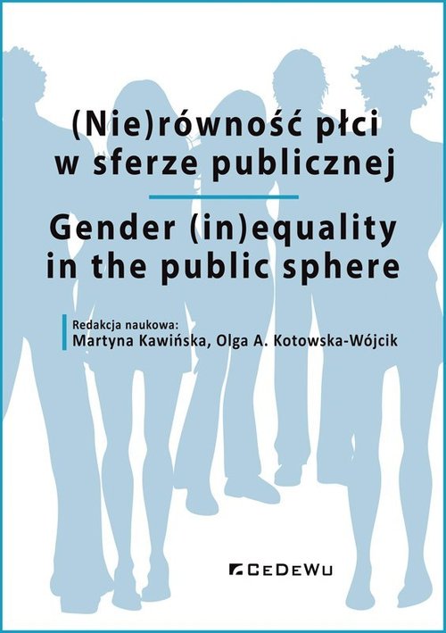 Image of (Nie)równość płci w sferze publicznej Gender (in)equality in the public sphere
