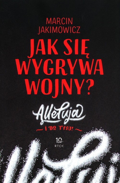 Image of Jak się wygrywa wojny? Alleluja i do tyłu!