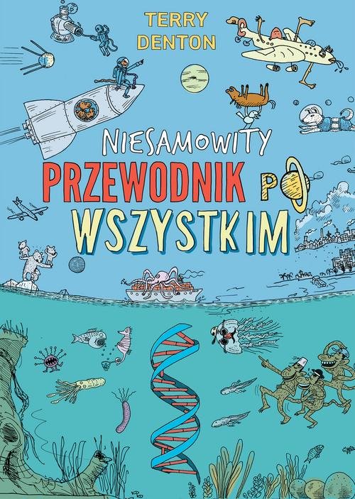 Image of Niesamowity przewodnik po wszystkim