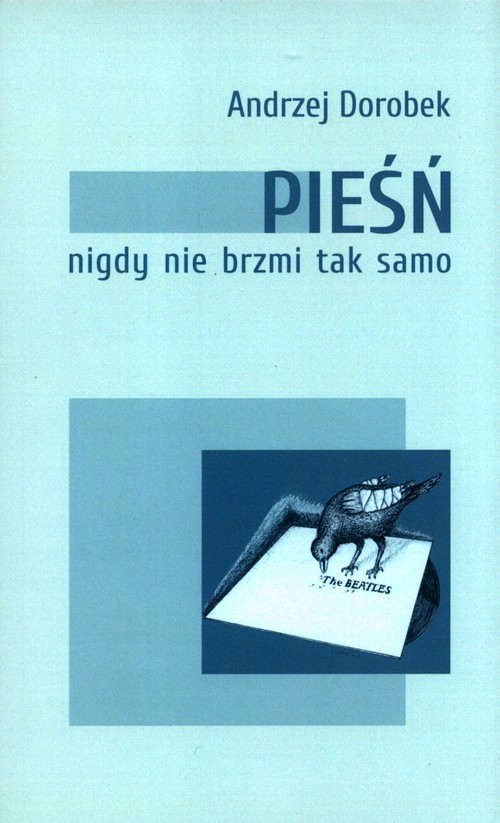 Image of Pieśń nigdy nie brzmi tak samo