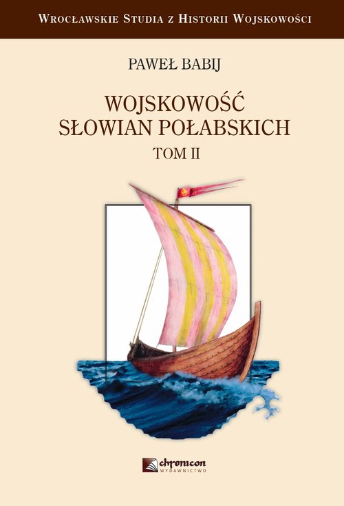 Image of Wojskowość Słowian Połabskich Tom 2