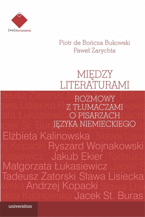 Image of Między literaturami. Rozmowy z tłumaczami o pisarzach języka niemieckiego
