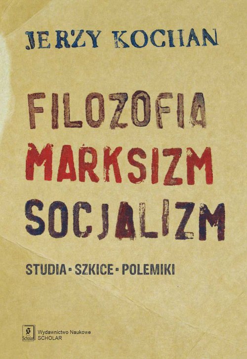 Image of Filozofia, marksizm, socjalizm Studia, szkice, polemiki