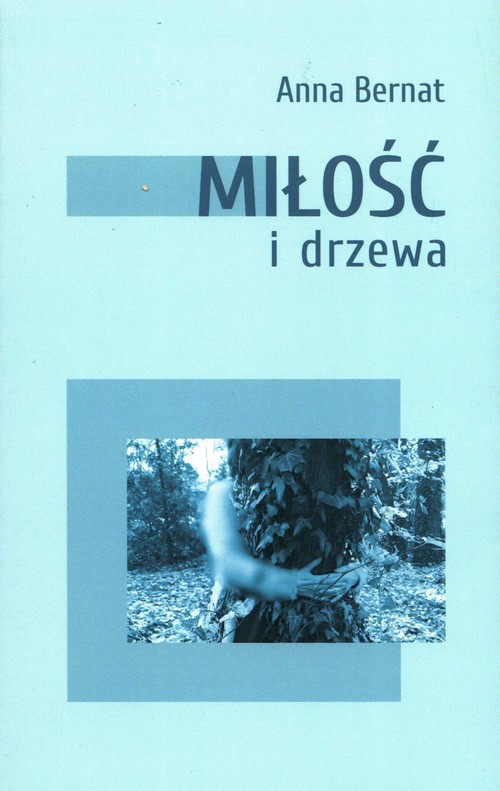 Image of Miłość i drzewa