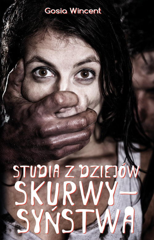 Image of Studia z dziejów skurwysyństwa