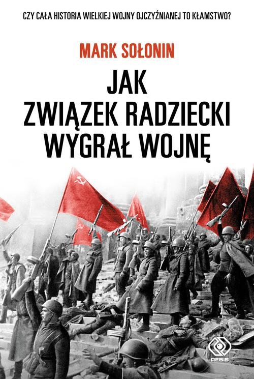 Image of Jak Związek Radziecki wygrał wojnę