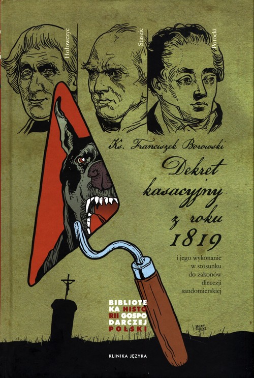 Image of Dekret kasacyjny z roku 1819 i jego wykonanie w stosunku do zakonów diecezji sandomierskiej