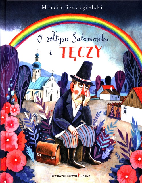 Image of O sołtysie Salomonku i tęczy