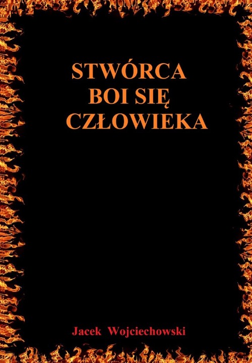 Image of Stwórca boi się człowieka
