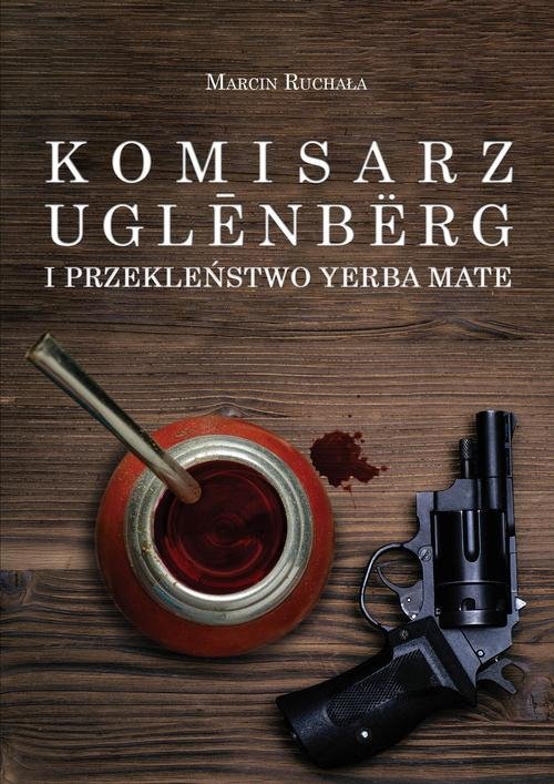 Image of Komisarz Uglenbërg i Przekleństwo Yerba Mate