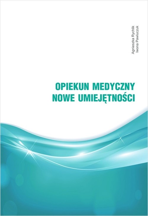 Image of Opiekun medyczny Nowe umiejętności