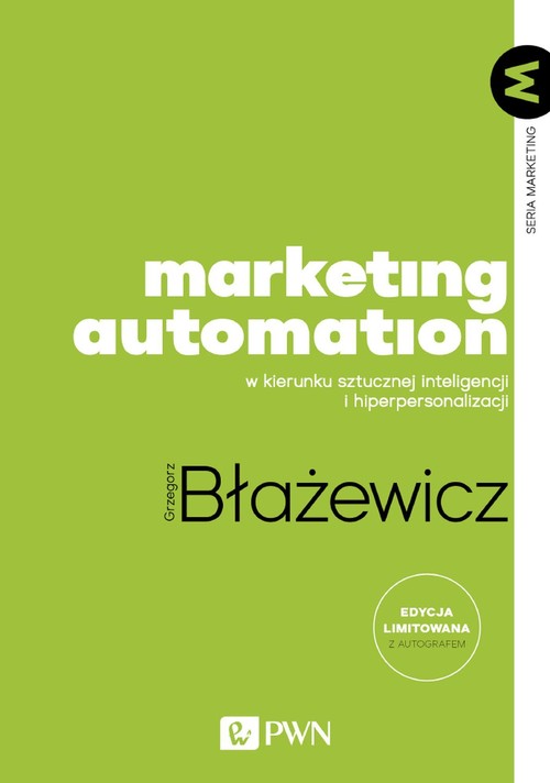 Image of Marketing Automation W kierunku sztucznej inteligencji i hiperpersonalizacji
