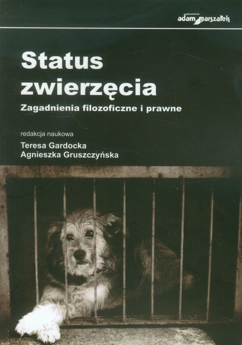 Image of Status zwierzęcia Zagadnienia filozoficzne i prawne