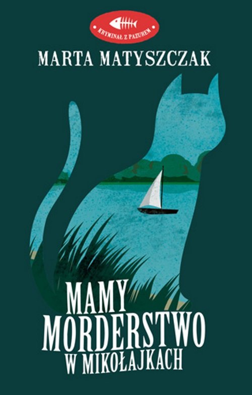 Image of Mamy morderstwo w Mikołajkach