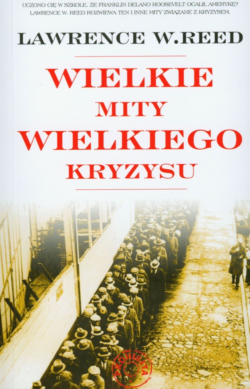 Image of Wielkie mity wielkiego kryzysu