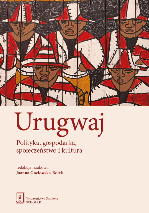 Image of Urugwaj Polityka, gospodarka, społeczeństwo i kultura