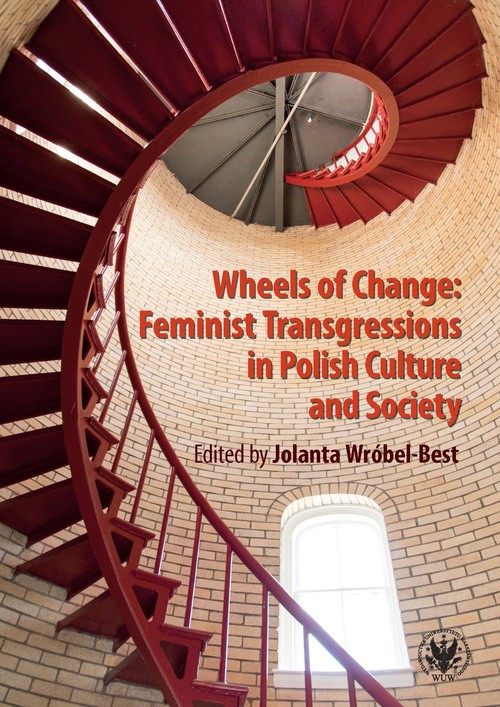 Image of Wheels of Change Feminist Transgressions in Polish Culture and Society