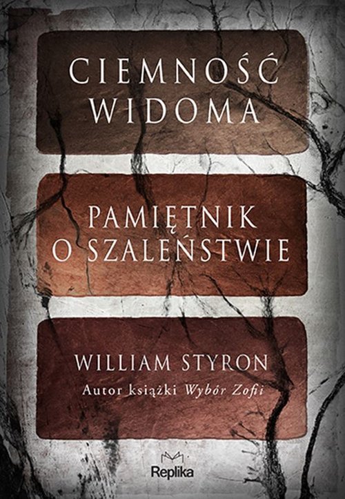 Image of Ciemność widoma Pamiętnik o szaleństwie