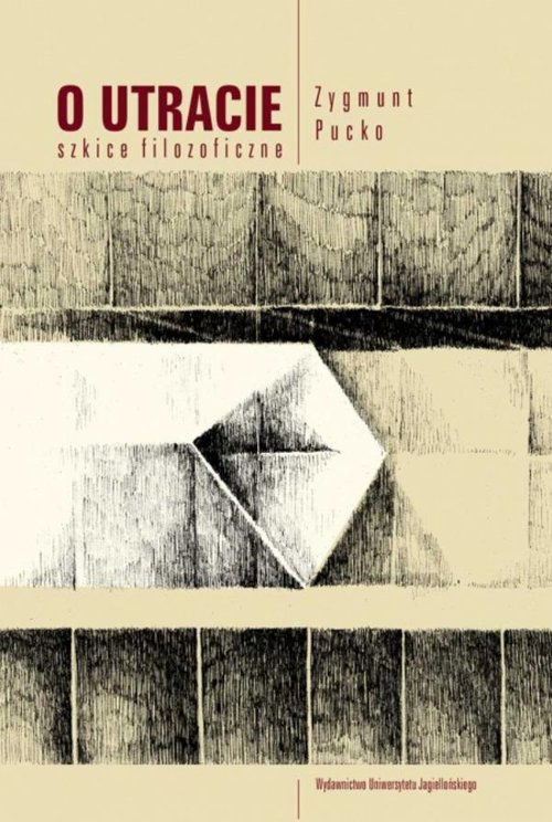 Image of O utracie Szkice filozoficzne