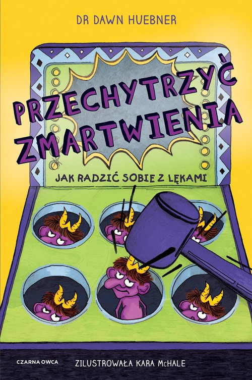 Image of Przechytrzyć zmartwienia Jak radzić sobie z lękami