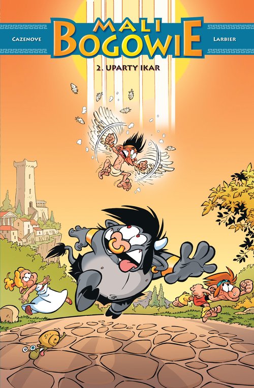 Image of Mali Bogowie Uparty Ikar Tom 2