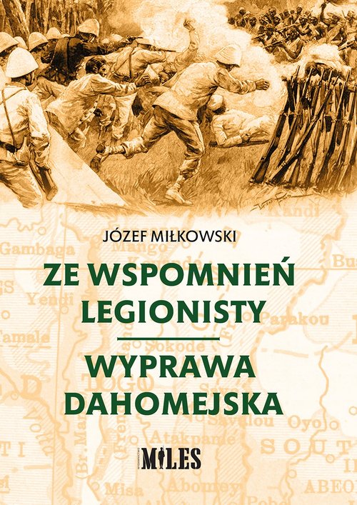 Image of Ze wspomnień legionisty Wyprawa dahomejska