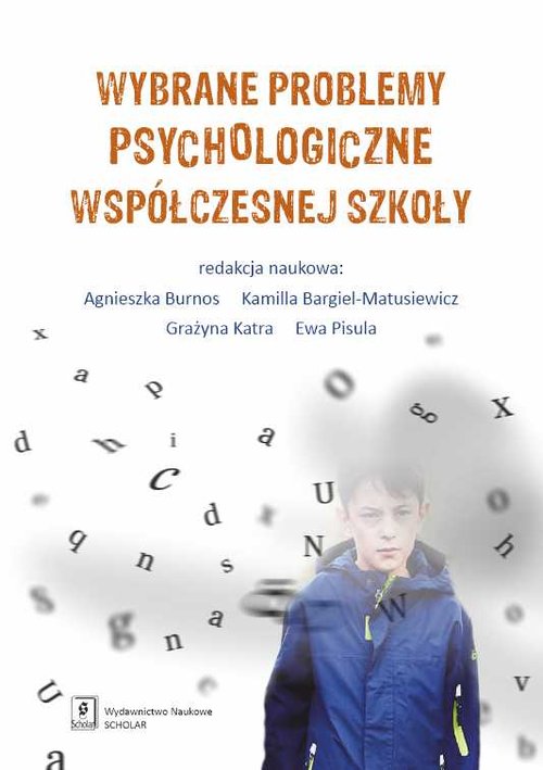 Image of Wybrane problemy psychologiczne współczesnej szkoły