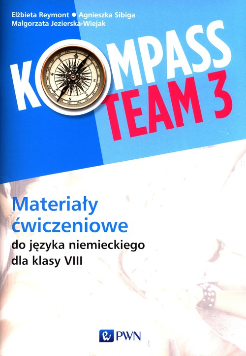 Image of Kompass Team 3 Materiały ćwiczeniowe do języka niemieckiego dla klasy 8 Szkoła podstawowa