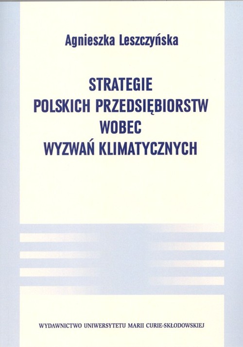 Image of Strategie polskich przedsiębiorstw wobec wyzwań klimatycznych