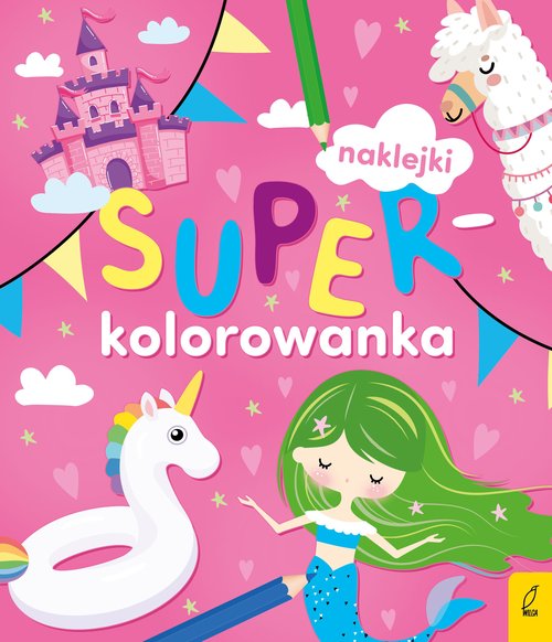 Image of Superkolorowanka Moja różowa kolorowanka