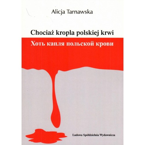 Image of Chociaż kropla polskiej krwi