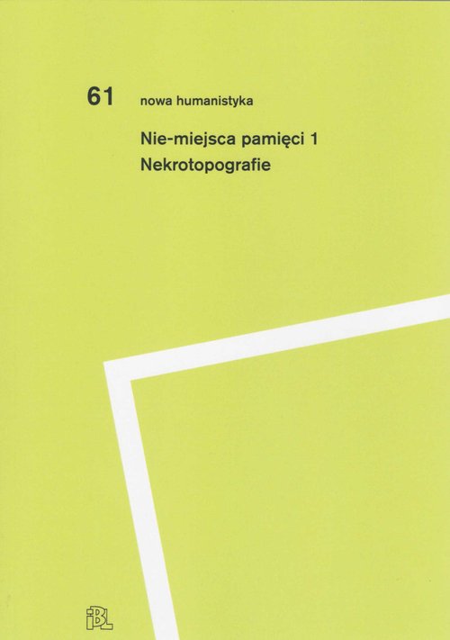 Image of Nie-miejsca pamięci 1 Nekrotopografie