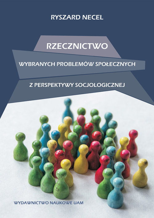 Image of Rzecznictwo wybranych problemów społecznych z perspektywy socjologicznej
