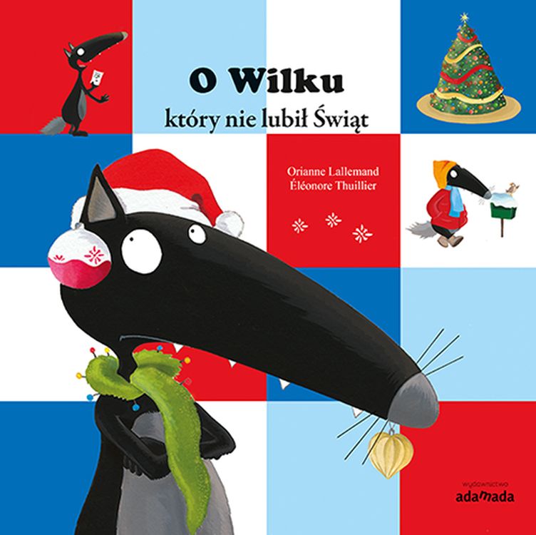 Image of O Wilku, który nie lubił świąt