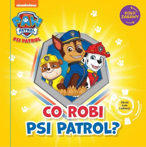 Image of Psi Patrol Koło Zabawy Co robi Psi Patrol?