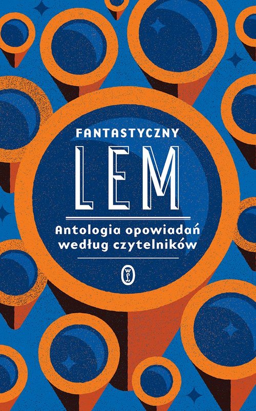 Image of Fantastyczny Lem Antologia opowiadań według czytelników