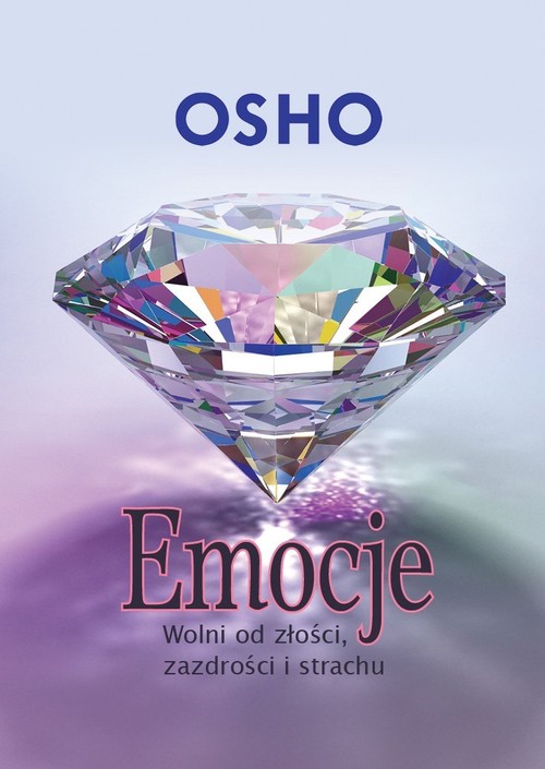 Image of Emocje Wolni od złości, zazdrości i strachu