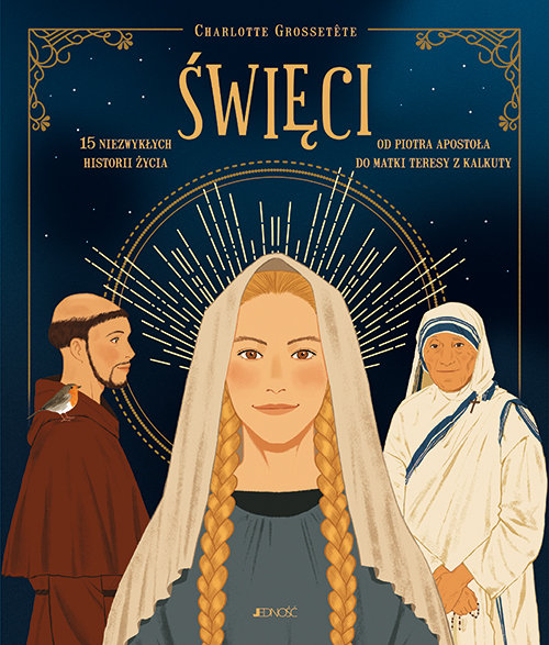 Image of Święci - 15 Niezwykłych historii życia Od Piotra Apostoła do Matki Teresy z Kalkuty