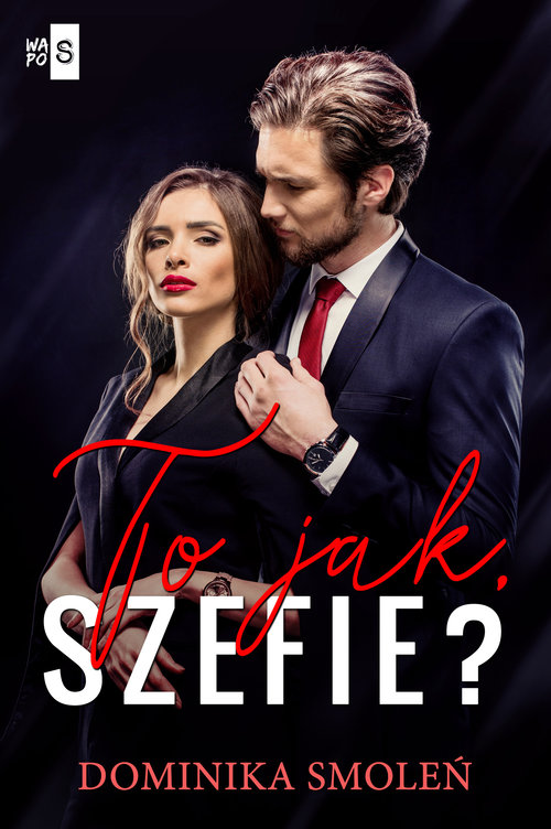 Image of To jak szefie?