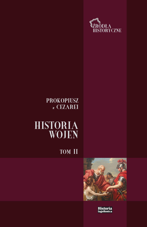 Image of Prokopiusz z Cezarei Historia Wojen Tom 2 Wojny z Gotami t. II (ks. V - VIII)